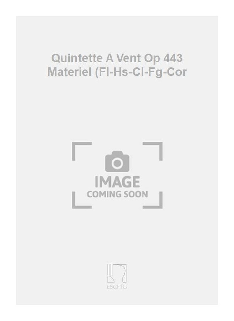 Quintette A Vent Op 443 Materiel (Fl-Hs-Cl-Fg-Cor